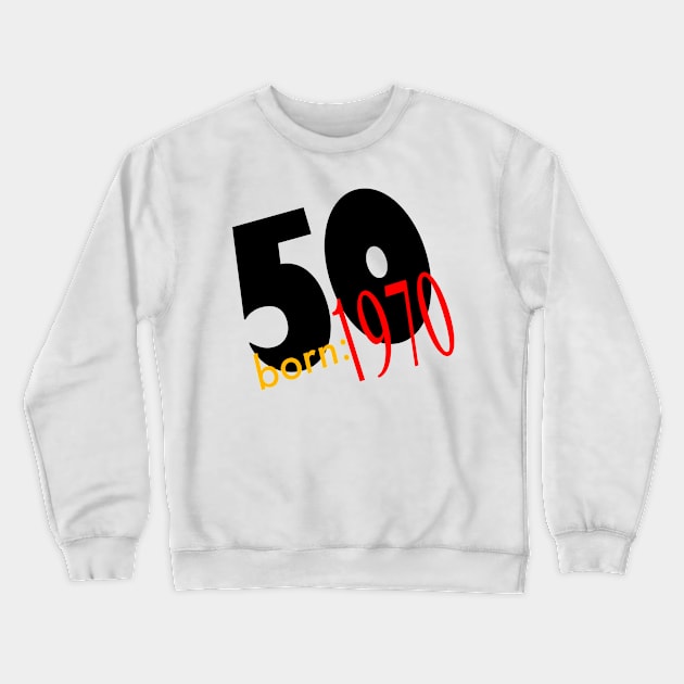 50-1970 - a celebration of 50 years Crewneck Sweatshirt by stephenignacio